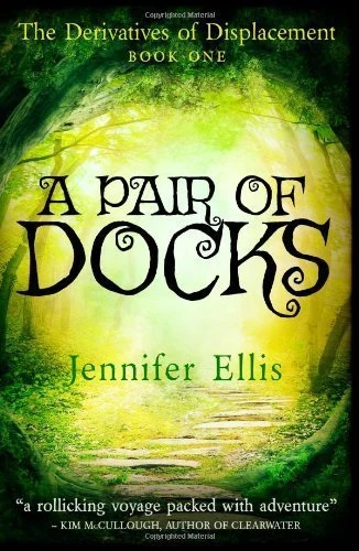 A Pair of Docks (Derivatives of Displacement, #1) by Jennifer Ellis